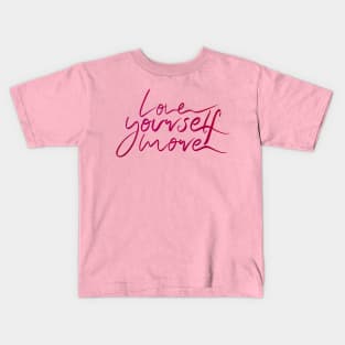 Love Yourself More Pink Kids T-Shirt